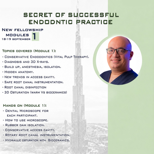 MODULE 1 — MODERN ENDODONTIC FOUNDATIONS